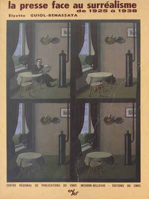 cover image of La presse face au surréalisme de 1925 à 1938